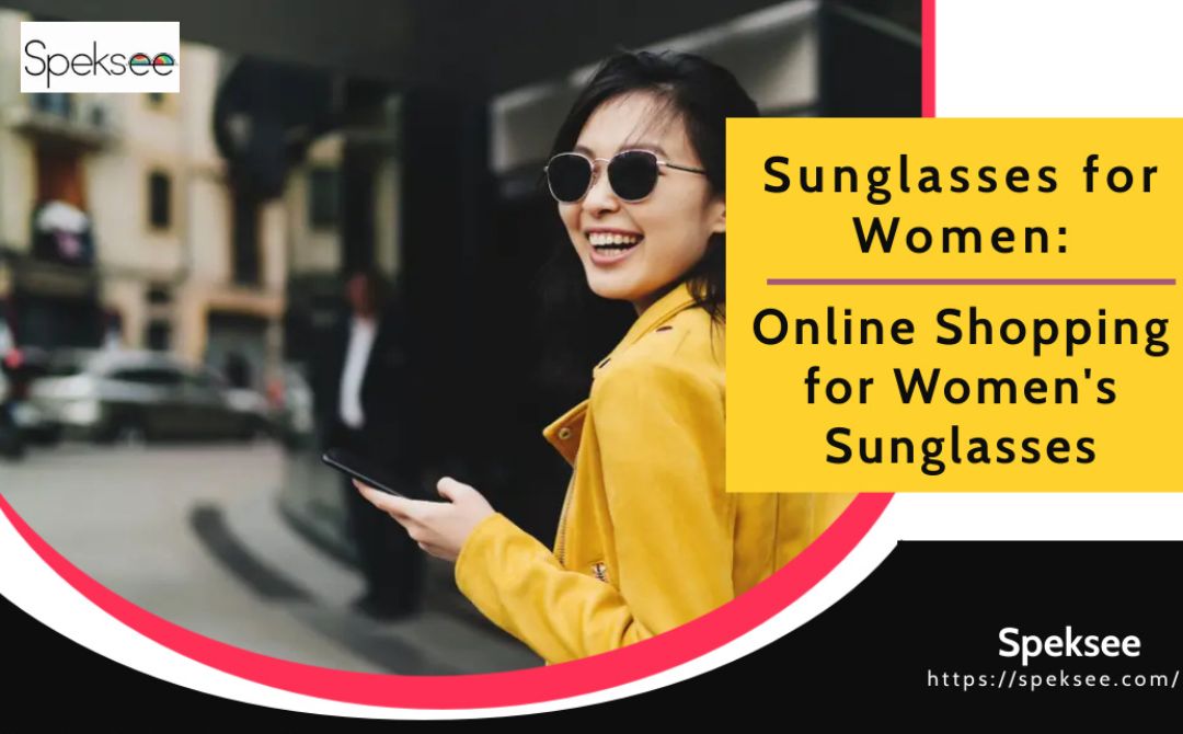 Sunglasses for Women: Online Shopping for Women's Sunglasses